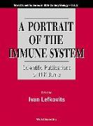 Portrait of the Immune System, A: Scientific Publications of N K Jerne