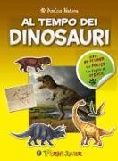 Al tempo dei dinosauri. Amica natura