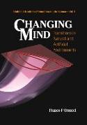 Changing Mind: Transitions in Natural and Artificial Environments
