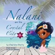 Nalani and the Crystal City