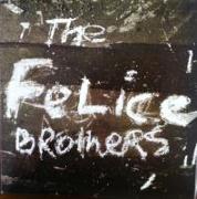 The Felice Brothers (Special Reissue)
