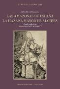 Las amazonas de España , La hazaña mayor de Alcides