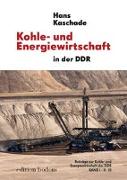 Kohle- und Energiewirtschaft in der DDR, Bd I-III