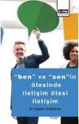 Ben ve Senin Ötesinde Iletisim Ötesi Iletisim