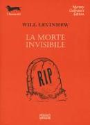 La morte invisibile