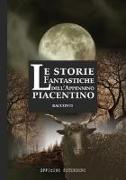 Le storie fantastiche dell'Appennino piacentino