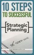 10 Steps to Successful Strategic Planning