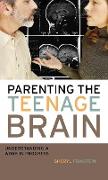 Parenting the Teenage Brain