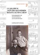 Julian Krein: "Notizen aus meinem musikalischen Leben"