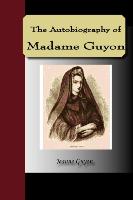 Autobiography of Madame Guyon