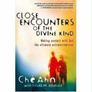 Close Encounters of the Divine Kind: Making Contact with God, the Ultimate Extraterrestrial