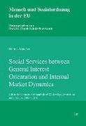 Social Services between General Interest Orientation and Internal Market Dynamics