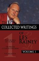 The Collected Writings of Les Rainey Volume 1
