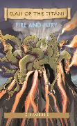 Reading Planet - Class of the Titans: Fire and Fury - Level 7: Fiction (Saturn)