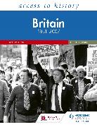 Access to History: Britain 1951–2007 Third Edition