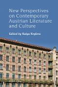 New Perspectives on Contemporary Austrian Literature and Culture