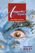 Angelo's Eyes and Other Stories
