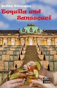 Tequila und Sanssouci