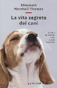 La vita segreta dei cani