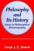 Philosophy and Its History: Issues in Philosophical Historiography