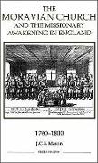 The Moravian Church and the Missionary Awakening in England, 1760-1800