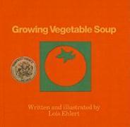 Growing Vegetable Soup