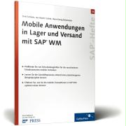 Mobile Anwendungen in Lager und Versand mit SAP WM