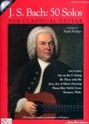 J.S. Bach - 50 Solos for Classical Guitar (Bk/Online Audio) [With CD]