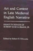 Art and Context in Late Medieval English Narrative