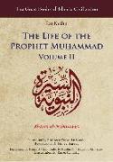 The Life of the Prophet Muá, Ammad: Volume II