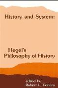 History and System: Hegel's Philosophy of History