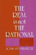 The Real Is Not the Rational