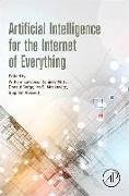 Artificial Intelligence for the Internet of Everything