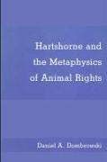 Hartshorne and the Metaphysics of Animal Rights