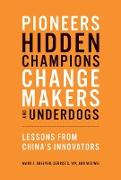 Pioneers, Hidden Champions, Changemakers, and Underdogs