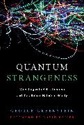 Quantum Strangeness