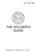 Tc 7-21.13 the Soldier's Guide