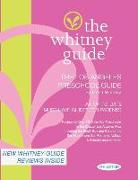 The Whitney Guide: The Los Angeles Preschool Guide 7th Edition