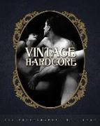 Vintage Hardcore: XXX Photography 1900-1960