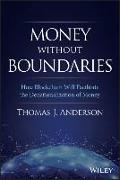 Money Without Boundaries