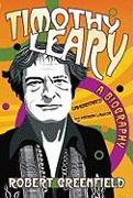 Timothy Leary: An Experimental Life