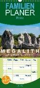 Megalith. Die großen Steine von Carnac - Familienplaner hoch (Wandkalender 2019 , 21 cm x 45 cm, hoch)