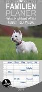 West Highland White Terrier - Selbstbewustes Powerpaket - der Westie - Familienplaner hoch (Wandkalender 2019 , 21 cm x 45 cm, hoch)