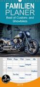 Best of Custom- and Showbikes - Familienplaner hoch (Wandkalender 2019 , 21 cm x 45 cm, hoch)