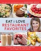 Eat What You Love: Restaurant Faves