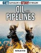 Oil and Pipelines