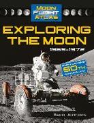 Exploring the Moon: 1969-1972: 1969-1972