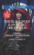 The Black Wolf & Enticing the Dragon: A 2-In-1 Collection