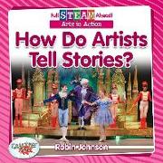 How Do Artists Tell Stories?