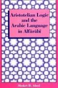 Aristotelian Logic and the Arabic Language in Alf&#257,r&#257,b&#299